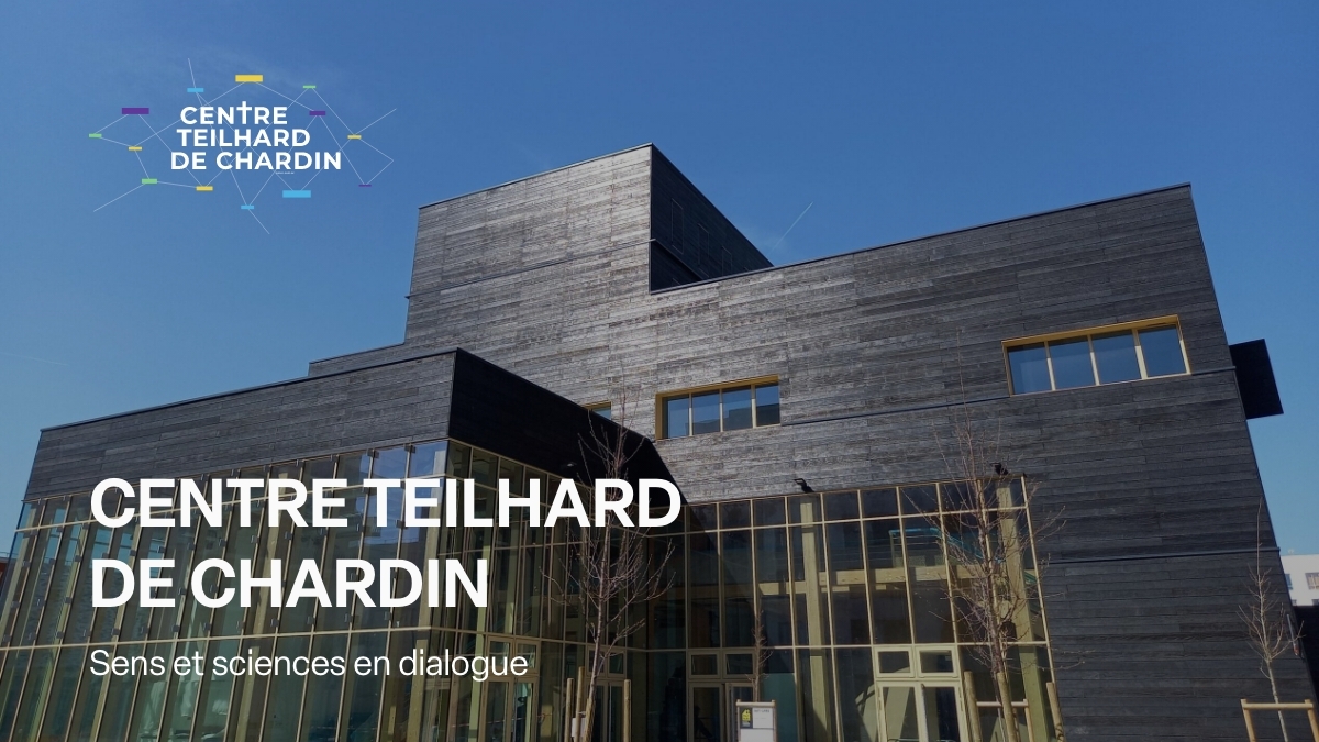 Teilhard de Chardin et l’entreprise, une source d’inspiration féconde ! - CENTRE TEILHARD DE CHARDIN